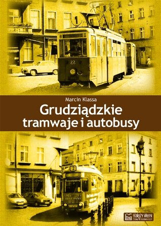 Grudziądzkie tramwaje i autobusy Klassa Marcin