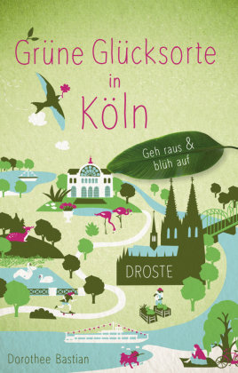 Grüne Glücksorte in Köln Droste