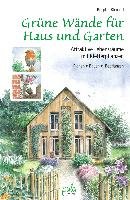 Grüne Wände für Haus und Garten Kleinod Brigitte