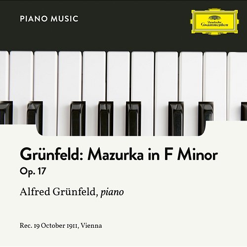 Grünfeld: Mazurka in F Minor, Op. 17 Alfred Grünfeld