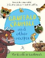 Gruffalo Crumble and Other Recipes Donaldson Julia