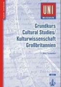 Grundkurs Cultural Studies / Kulturwissenschaft Großbritannien Sommer Roy