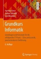 Grundkurs Informatik Ernst Hartmut, Schmidt Jochen, Beneken Gerd