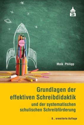 Grundlagen der effektiven Schreibdidaktik Schneider Hohengehren