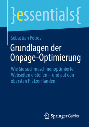 Grundlagen der Onpage-Optimierung Springer, Berlin