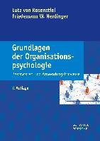 Grundlagen der Organisationspsychologie Rosenstiel Lutz, Nerdinger Friedemann W.