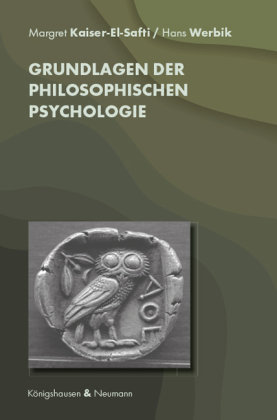 Grundlagen der philosophischen Psychologie Königshausen & Neumann