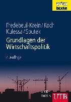 Grundlagen der Wirtschaftspolitik Koch Walter A. S., Fredebeul-Krein Markus, Kulessa Margareta