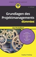 Grundlagen des Projektmanagements für Dummies Das Pocketbuch Portny Stanley E.