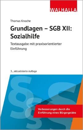 Grundlagen - SGB XII: Sozialhilfe Walhalla Fachverlag