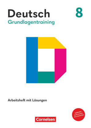 Grundlagentraining Deutsch - Sekundarstufe I - 8. Schuljahr Cornelsen Verlag