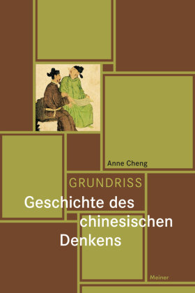 Grundriss Geschichte des chinesischen Denkens Meiner