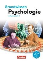 Grundwissen Psychologie - Sekundarstufe II. Schülerbuch Kolossa Bernd