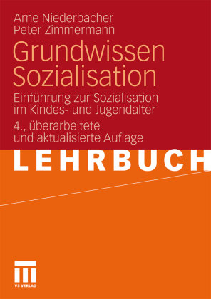 Grundwissen Sozialisation Niederbacher Arne, Zimmermann Peter