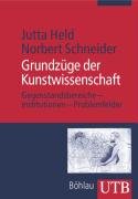 Grundzüge der Kunstwissenschaft Held Jutta, Schneider Norbert