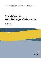 Grundzüge des Versicherungsaufsichtsrechts Erdmann Kay Uwe, Kaulbach Detlef, Schlomer Marc, Schneider Matthias