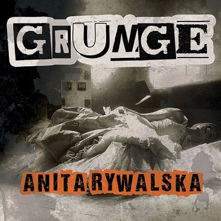 Grunge Rywalska-Sosnowska Anita