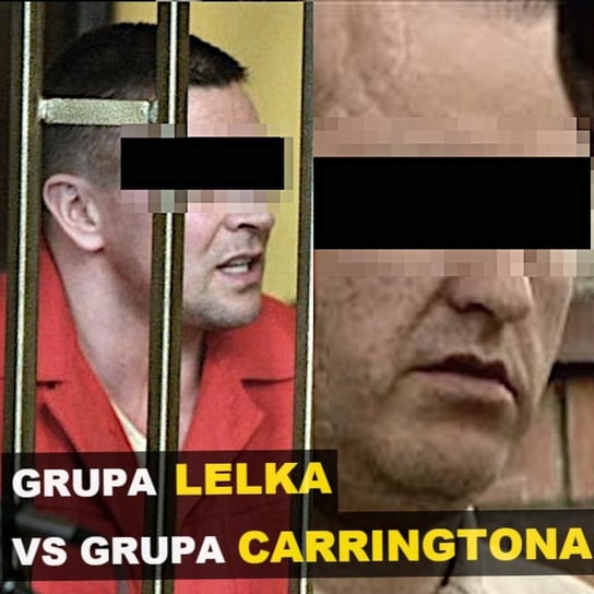 Grupa Lelka vs Grupa Carringtona. Zgorzelec - Kryminalne opowieści X Kanał Kryminalny - Kryminalne opowieści - podcast Szulc Patryk