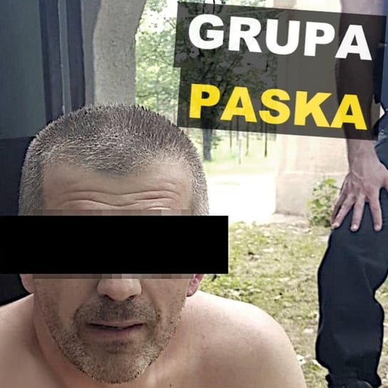 Grupa Paska. Opole - Kryminalne opowieści - Kryminalne opowieści - podcast Szulc Patryk