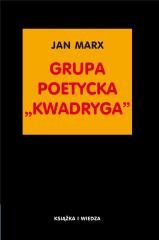 Grupa poetycka  Kwadryga Marx Jan