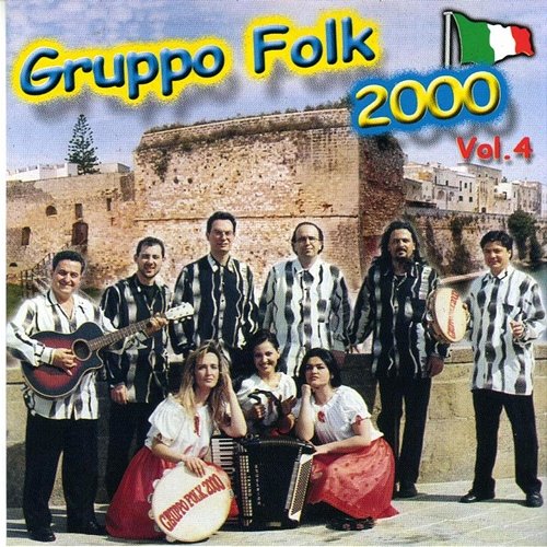 Gruppo Folk 2000 Vol.4 Gruppo Folk 2000