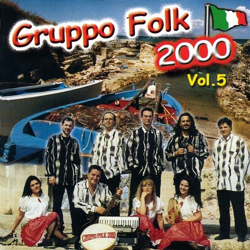 Gruppo Folk 2000, Vol. 5 Gruppo Folk 2000