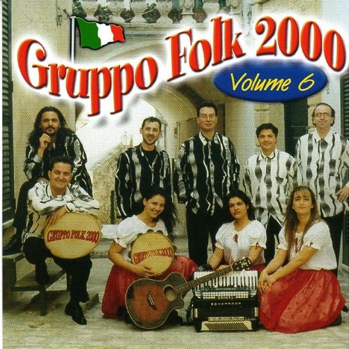 Gruppo Folk 2000 Vol.6 Gruppo Folk 2000
