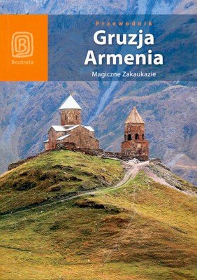 Gruzja, Armenia Kamiński Krzysztof