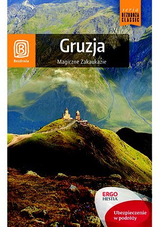 Gruzja. Magiczne Zakaukazie - ebook PDF Kamiński Krzysztof, Dopierała Krzysztof