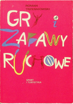 Gry i zabawy ruchowe 