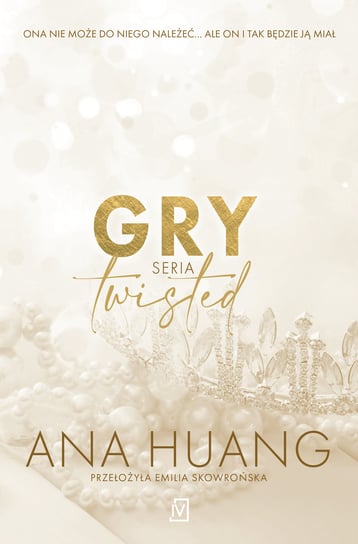 Gry. Seria Twisted Ana Huang