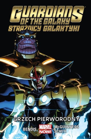 Grzech pierworodny. Strażnicy Galaktyki. Tom 5 Bendis Brian Michael