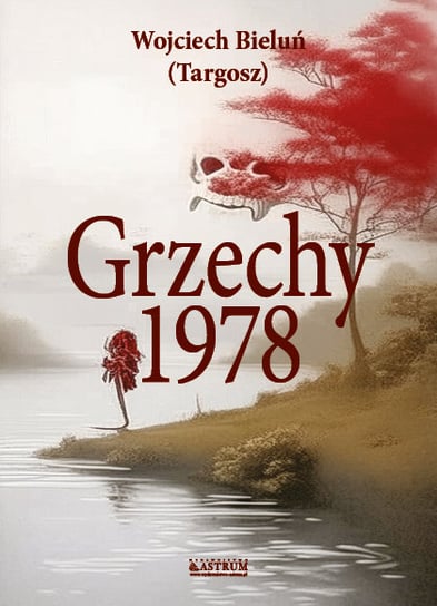 Grzechy 1978 Wojciech (Targosz) Bieluń