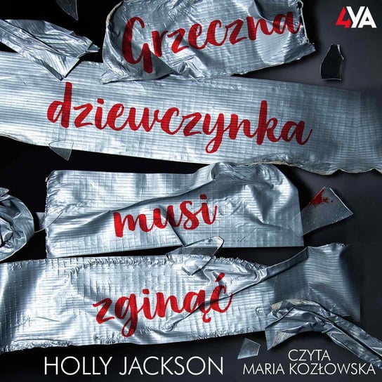 Grzeczna dziewczynka musi zginąć - audiobook Jackson Holly