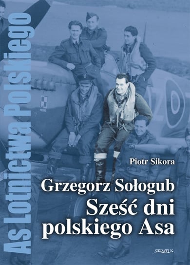 Grzegorz Sołogub - Sześć dni polskiego ASA Sikora Piotr