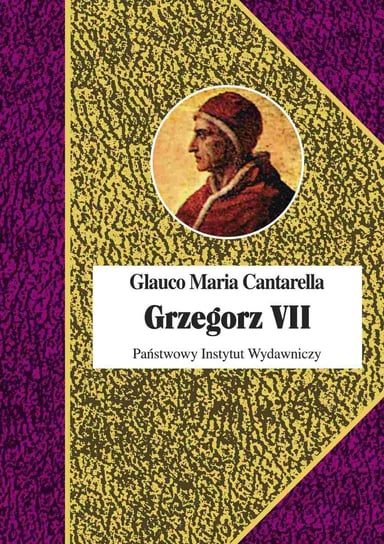 Grzegorz VII Cantarella Glauco Maria