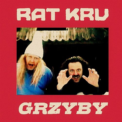 Grzyby RAT KRU feat. Mery Spolsky