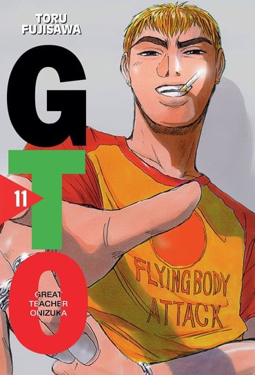 GTO Great Teacher Onizuka. Tom 11 Toru Fujisawa