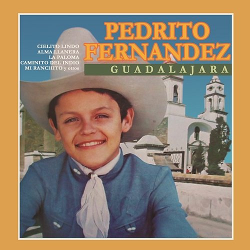 Guadalajara Pedrito Fernandez