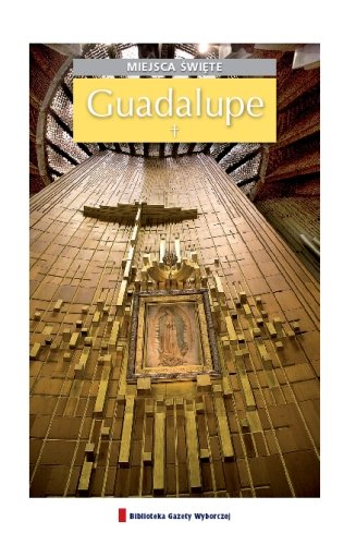 Guadalupe Agora
