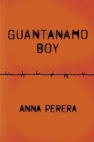 Guantanamo Boy Perera Anna