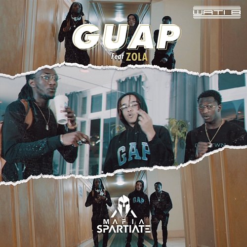Guap Mafia Spartiate feat. Zola