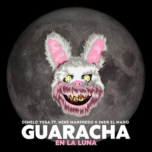 Guaracha En La Luna Dimelo Yssa feat. Mike Manfredo, Imer el Mago