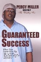 Guaranteed Success Miller Percy Master P.