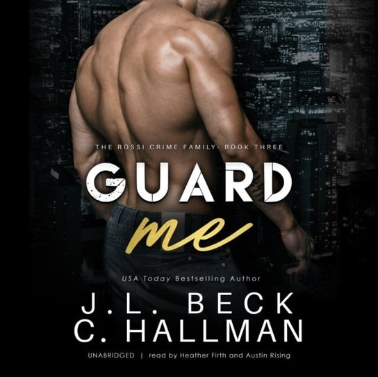 Guard Me Hallman Cassandra, Beck J. L.