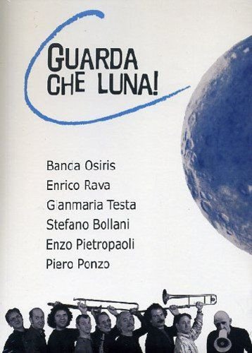 Guarda Che Luna Various Directors