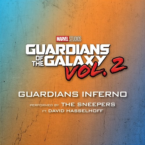 Guardians Inferno The Sneepers feat. David Hasselhoff