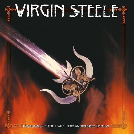 Guardians Of The Flame - The Anniversary Edition Virgin Steele