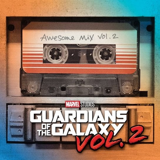 Guardians Of The Galaxy: Awesome Mix. Volume 2 Various Artists