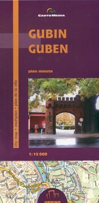 Gubin/Guben. Plan miasta 1:15 000 Opracowanie zbiorowe